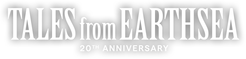 Tales from Earthsea 20th Anniversary